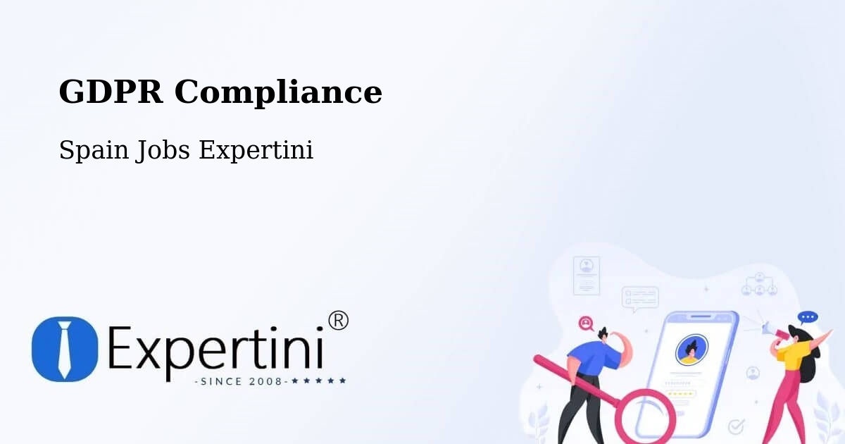EU GDPR Compliance Statement – Chamartín - Spain Jobs Expertini
