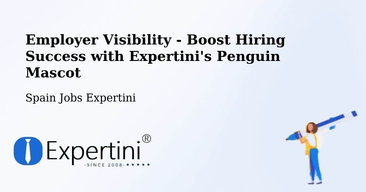 CV and Resume Visibility Optimization – Chamartín - Spain Jobs Expertini